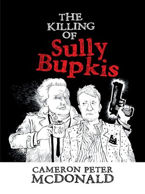 cover image of The Killing of Sully Bupkis